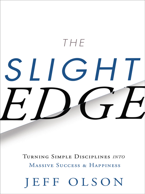 Title details for The Slight Edge by Jeff Olson - Available